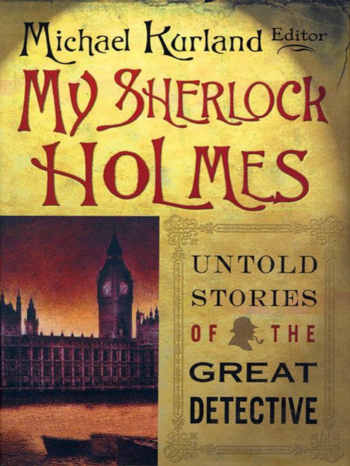 Title details for My Sherlock Holmes by Michael Kurland - Available